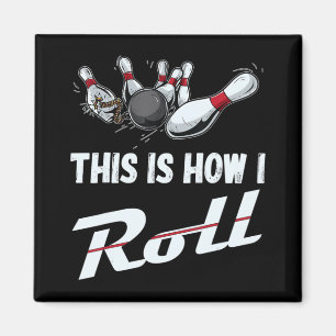 Imã É Assim Que Eu Faço A Equipe De Boliches Divertida