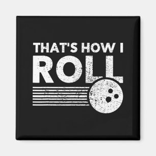 Imã É assim que eu faço Boliches divertidas para homen