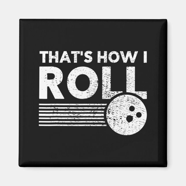 Imã É assim que eu faço Boliches divertidas para homen (Frente)