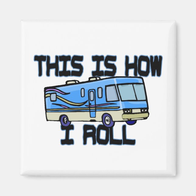 Imã É Assim Que Eu Rolo RV (Frente)