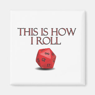 Imã É Assim Que Eu Rolo Um Engraçado Dice RPG