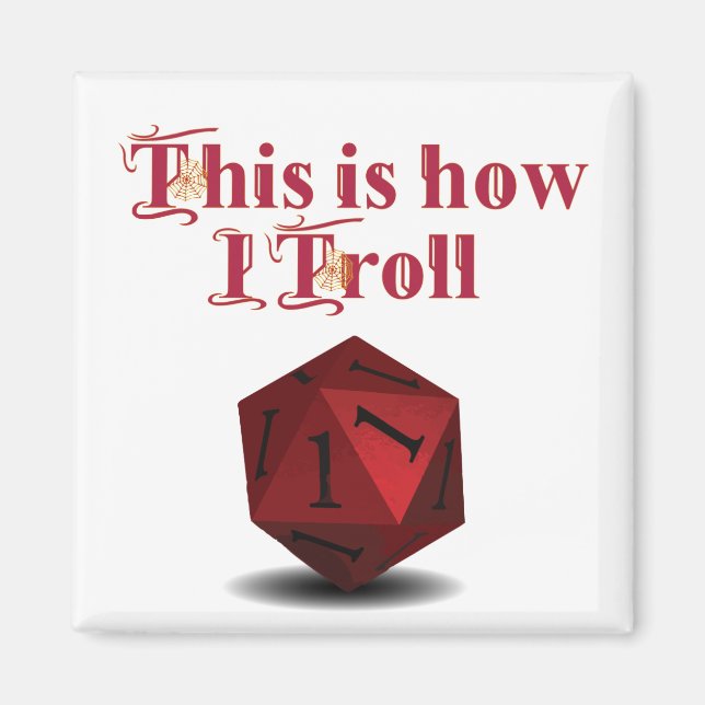 Imã É assim que eu Troll - Dice de Acerto Crítico (Frente)