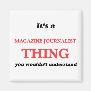 Imã É e coisa do journalista do compartimento, você