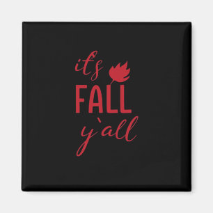 Imã É Fall Y'all Fall Design outono Estação Legal do o