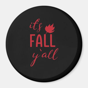 Imã É Fall Y'all Fall Design outono Estação Legal do o