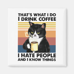 Imã É isso que eu bebo café que odeio Pessoas