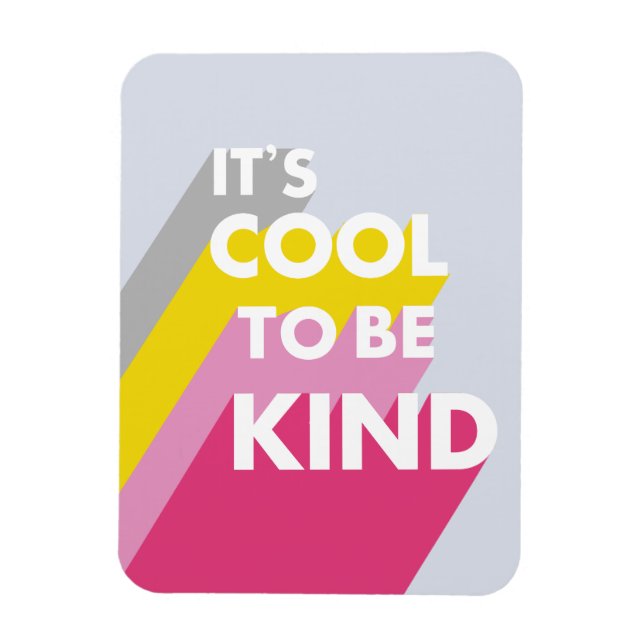 Ímã É legal ser bonitinho e moderno (Vertical)