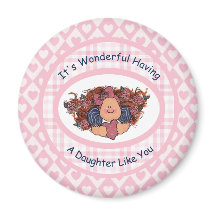 É maravilhoso ter uma filha como você