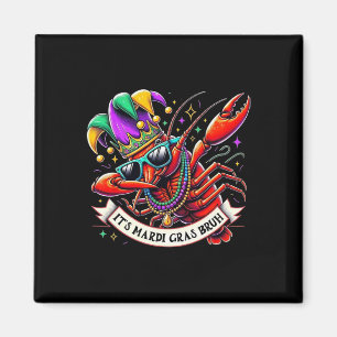 Imã É Mardi Gras Bruh - Engraçado Dabbing Crayfish Mar