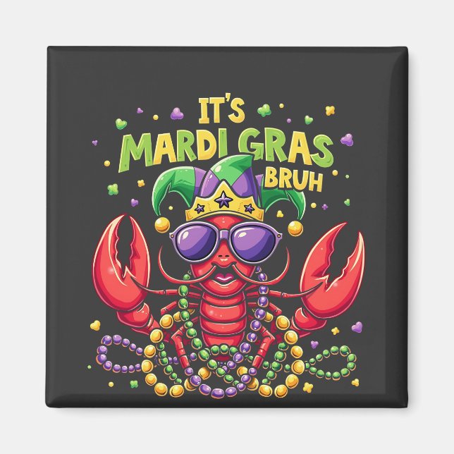 Imã É Mardi Gras Bruh Engraçado Shrimp Nova Orleans (Frente)