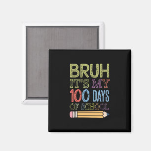 Imã É Meu 100 Dias De Escola Engraçado 100º Dia 