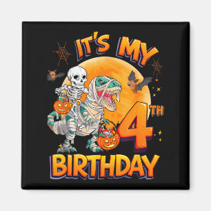 Imã É Meu 4º Aniversário Esqueleto de Dinossauro Múmia