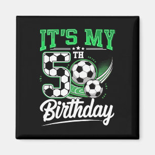 Imã É Meu 5º Aniversário Menino Futebol Ll 5 Anos de I