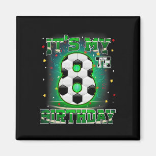 Imã É Meu 8º Aniversário Futebol Masculino 8 Anos De I