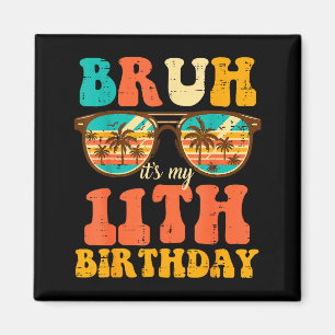 Imã É meu aniversário de 11 anos Sungles 11 Aniversári