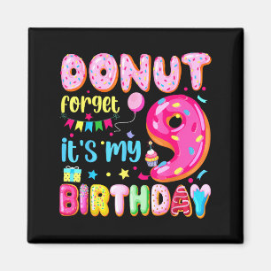 Imã É Meu Aniversário de 9 Anos Donut Esquece Pun Aniv