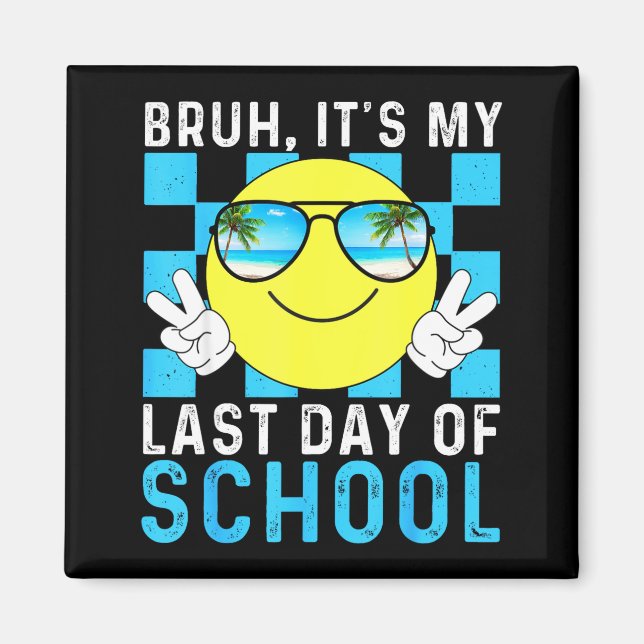 Imã É meu último dia de escola-Feliz último dia de S (Frente)