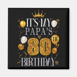 Imã É o 80º Aniversário do Meu Papai Feliz Aniversário