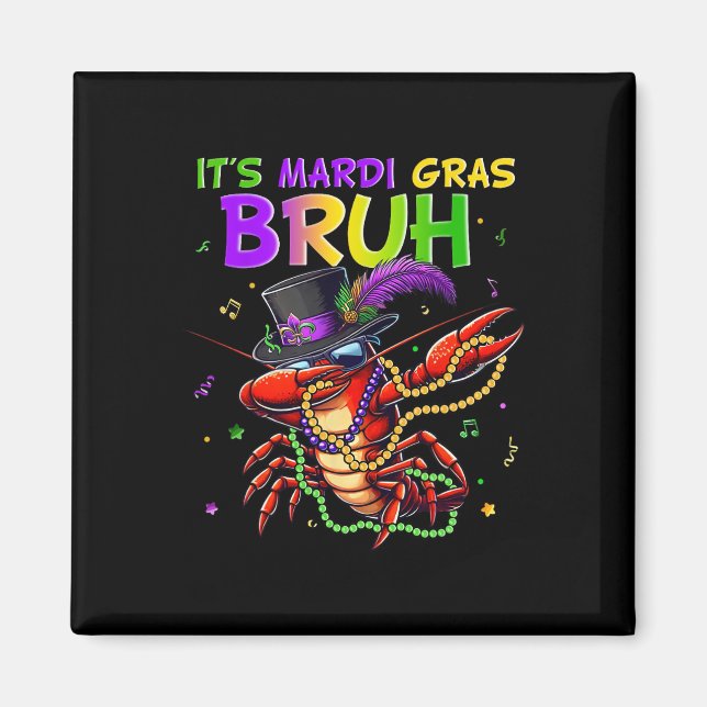 Imã É o Mardi Gras Bruh Dabbing Crawfish Carnaval para (Frente)