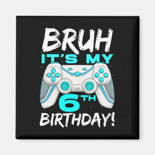 Imã É o meu 6º aniversário 6 anos de idade de jogos de