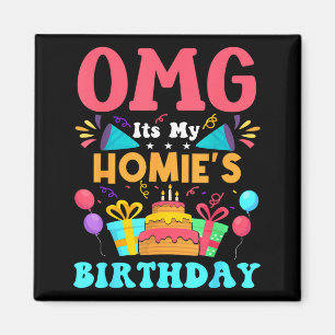 Imã É o meu aniversário presente homie família feliz a