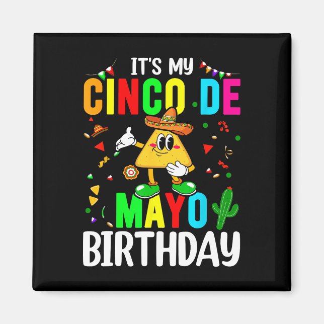 Imã É o meu Cinco de Mayo Birthday Cinco de Mayo (Frente)