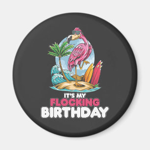Imã É o meu Flamingo de Aniversário de Bloqueio