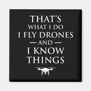 Imã É o que eu faço para voar drones e sei de coisas