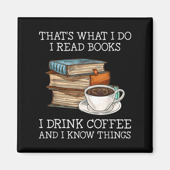 Imã É O Que Eu Li Livros Eu Bebo Café Eu Sei (Frente)
