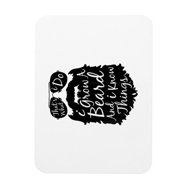 Ímã É o que faço, faço crescer barba e sei coisas (Vertical)