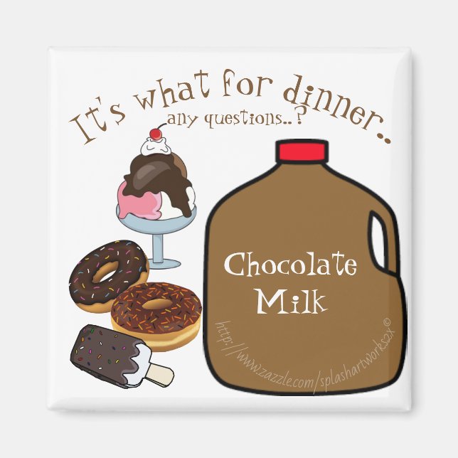 Imã "É o que para janto... alguma pergunta?" (Frente)