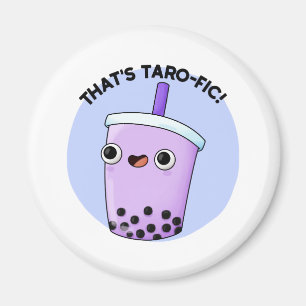 Imã É o Taroffic Funny Boba Tea Pun