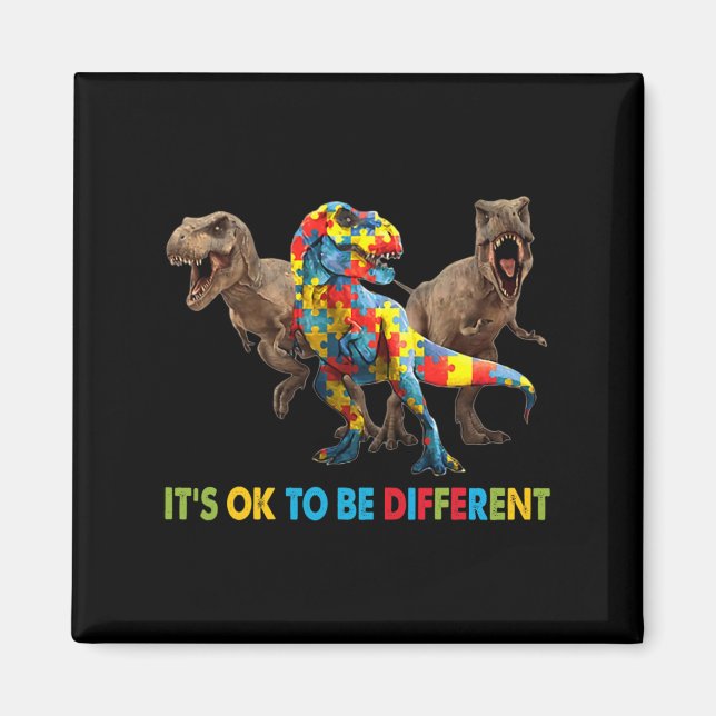 Imã É OK Ser Diferente A Consciência Do Autismo Dinoss (Frente)