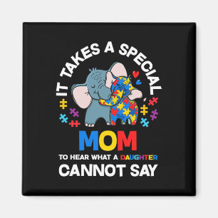Imã É Preciso Uma Mãe Especial Filha Autista Orgulhosa
