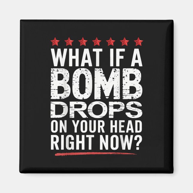 Imã E Se Uma Bomba Cair Na Sua Cabeça Agora? (Frente)