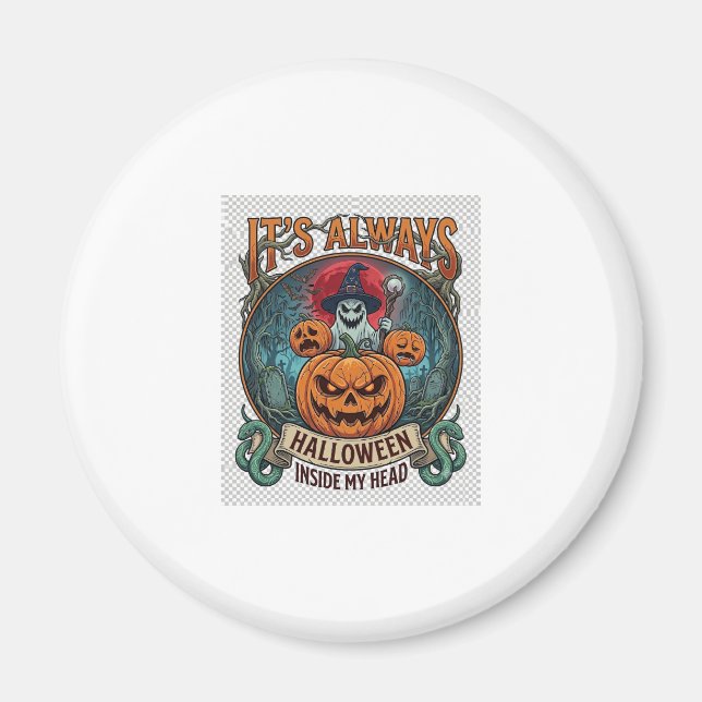 Imã É Sempre Halloween Dentro da Cabeça Abóbora Fantas (Frente)