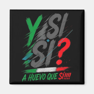 Imã E Sim Espanhol E Sim México Mexicano Otimista