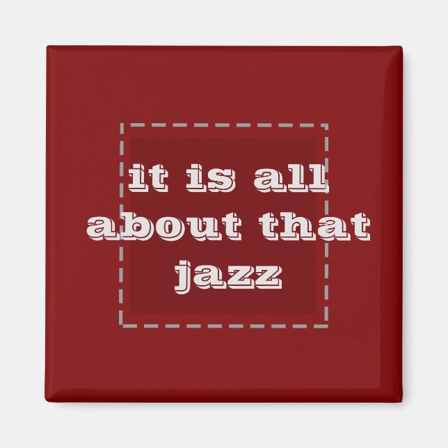 Imã é sobre o jazz - magneta (Frente)