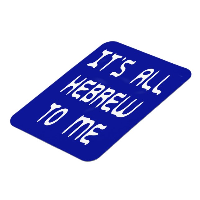 Ímã É tudo hebraico para mim (Left Side)
