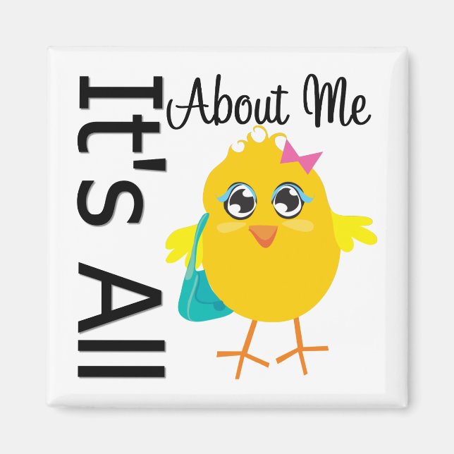 Imã É Tudo Sobre Mim Pintinho (Frente)