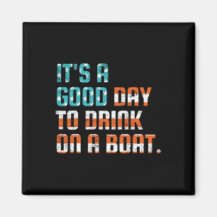 Imã É Um Bom Dia Beber Em Um Barco Engraçado