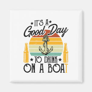 Imã É Um Bom Dia Para Beber Em Um Barco De Viagem Retr