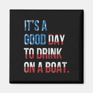 Imã É Um Bom Dia Para Beber Em Um Barco Patriótico Jul