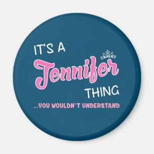 Imã É uma coisa da Jennifer que você não entenderia