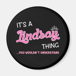 Imã É uma coisa da Lindsay que você não entenderia