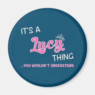 Imã É uma coisa da Lucy que você não entenderia