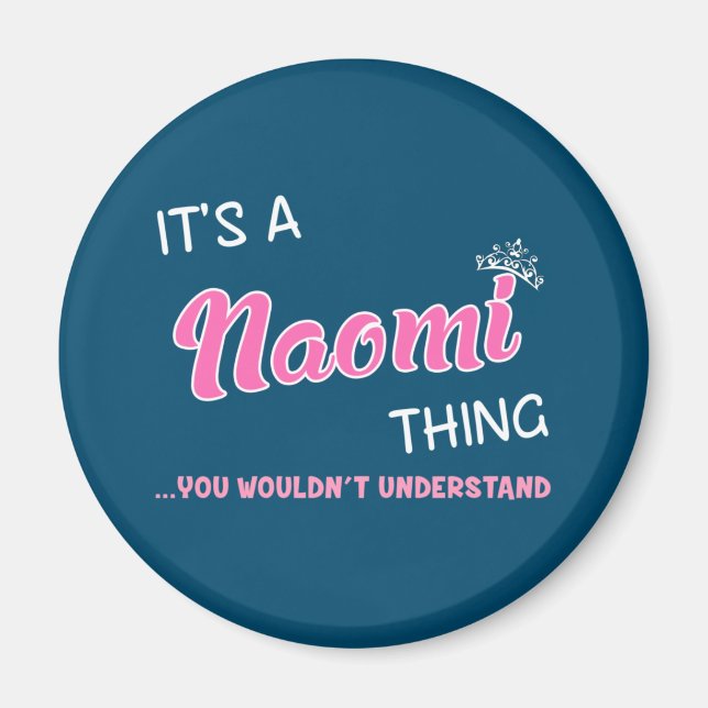 Imã É uma coisa da Naomi que você não entenderia (Frente)