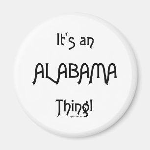 Imã É uma coisa de Alabama!