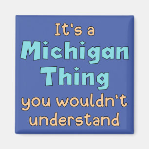 Imã É uma Coisa de Michigan