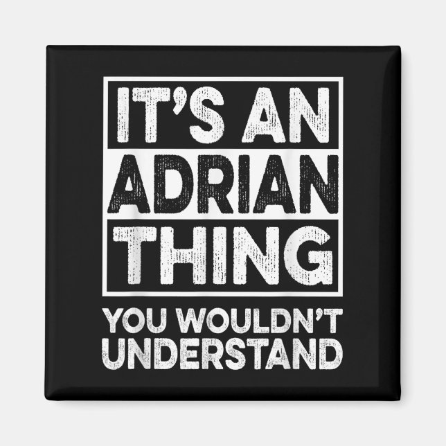 Imã É Uma Coisa Do Adrian Que Você Não Entenderia Engr (Frente)